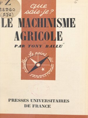cover image of Le machinisme agricole